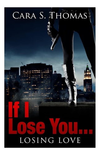 If I Lose You... Losing Love (Book2)