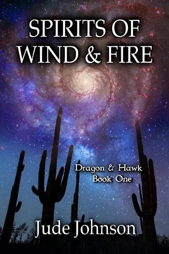 Spirits of Wind and Fire Dragon and Hawk, Book One