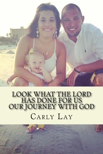 Look What the Lord Has Done For Us Our Journey With God