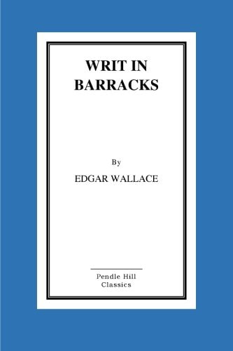 Writ in Barracks