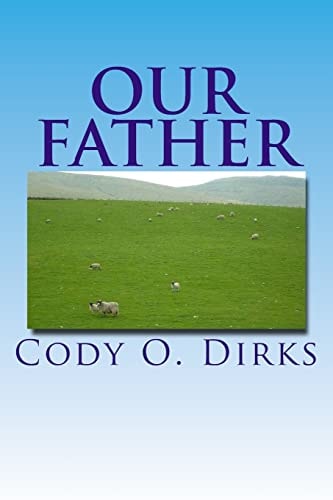 Our Father A Story of Eleventh-Century Christians