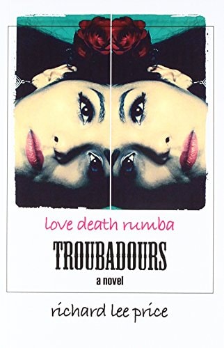 Troubadours Love Death Rumba