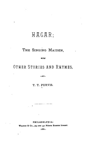 Hagar, the Singing Maiden, with Other Stories and Rhymes