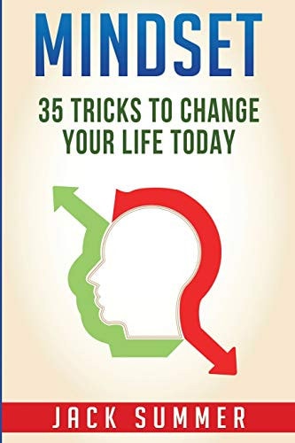 Mindset 35 Tricks to Change Your Life Today