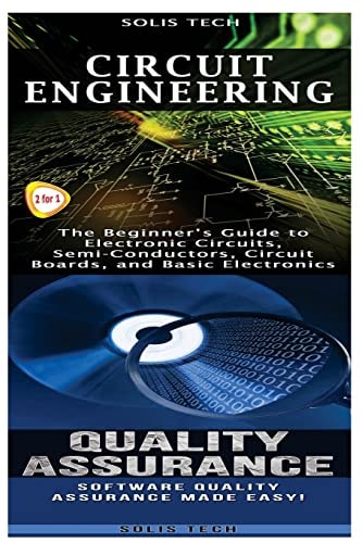 Circuit Engineering and Quality Assurance