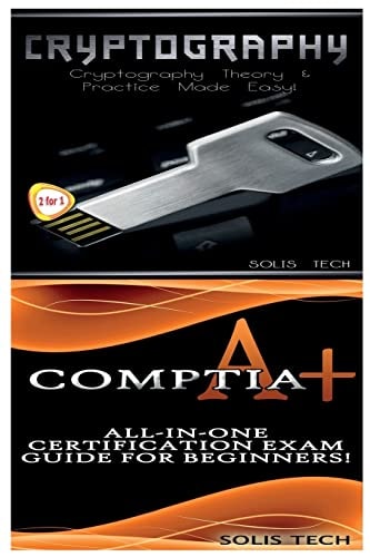 Cryptography and CompTIA A+