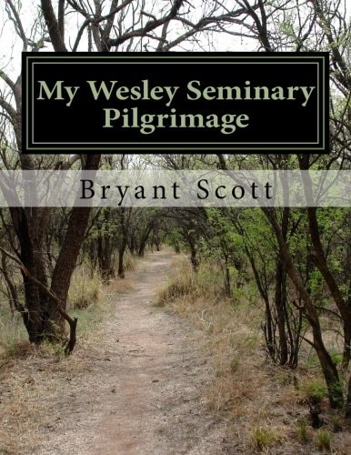 My Wesley Seminary Pilgrimage