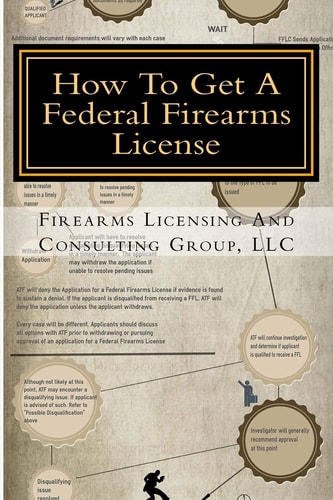 How To Get A Federal Firearms License A Step By Step Guide To Obtaining A FFL
