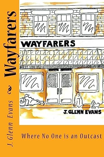 Wayfarers Where No One Is an Outcast