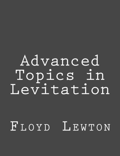 Advanced Topics in Levitation