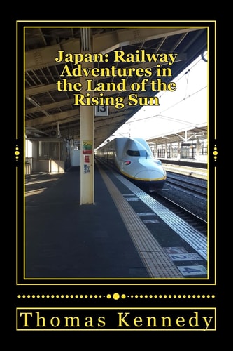 Japan Railway Adventures in the Land of the Rising Sun