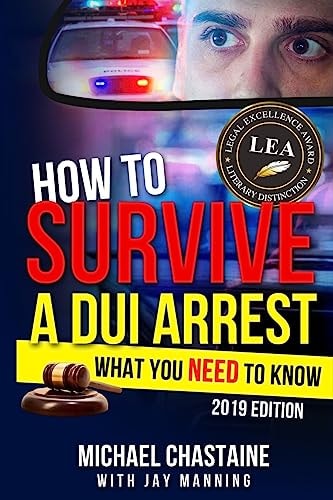 How to Survive a DUI Arrest What You Need to Know