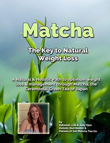 Matcha the Key to Weight Loss A Natural Path to Weight Management