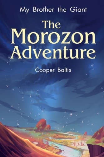My Brother the Giant The Morozon Adventure (A Hippo Graded Reader)