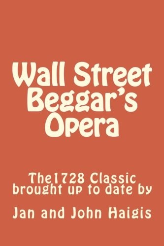 Wall Street Beggar's Opera