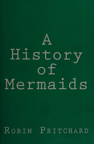 A History of Mermaids