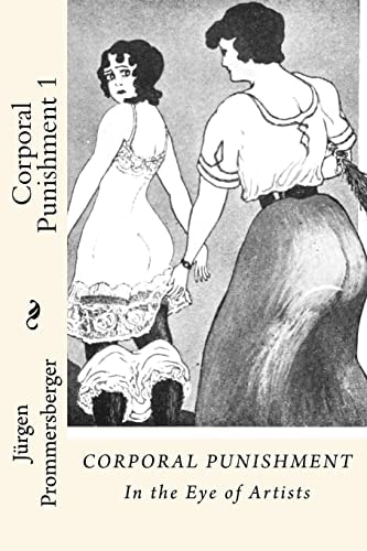 Corporal Punishment 1 In the Eye of Artists