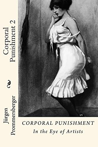 Corporal Punishment 2 In the Eye of Artists