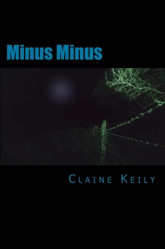 Minus Minus A Prose Poem That Tells of the Dark Underside of Rural Life