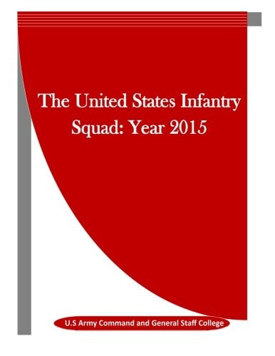 The United States Infantry Squad Year 2015