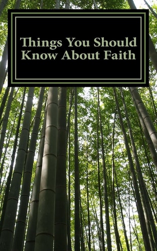 Things You Should Know About Faith Manual 4 Life