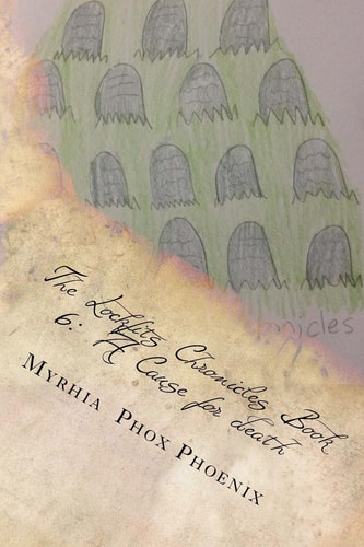 The Lockfits Chronicles Book 6 A Cause for Death