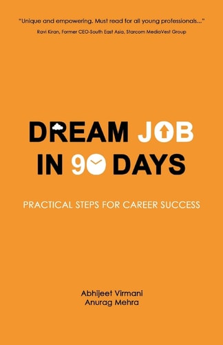 Dream Job in 90 Days Practical Steps for Career Success