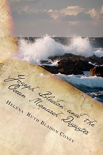 Joseph Bladon and the Ocean Monarch Disaster