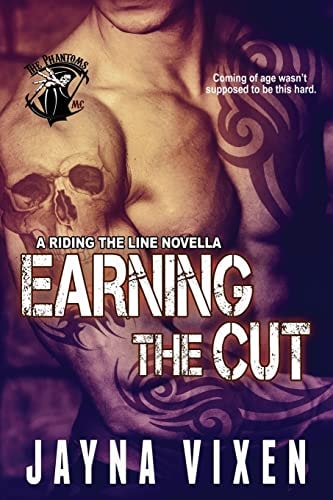 Earning the Cut A Riding the Line Novella