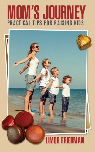 Mom's Journey Practical Tips for Raising Kids