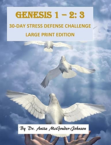 Genesis 1-2 3 30-Day Stress Defense Challenge: Large Print Edition