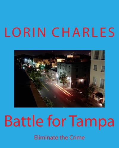 Battle for Tampa Eliminate the Crime