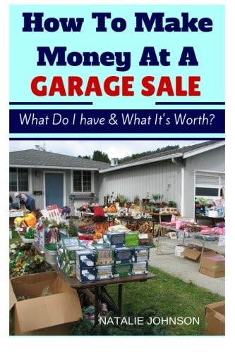 How to Make Money at a Garage Sale What Do I Have and What Is It Worth?