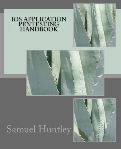 IOS Application Pentesting Handbook