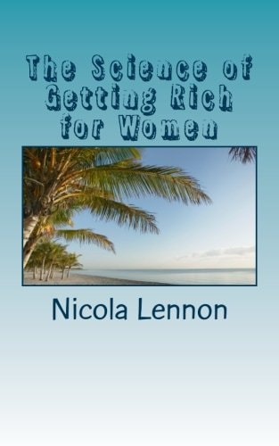 The Science of Getting Rich for Women