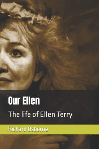 Our Ellen The Life of Ellen Terry