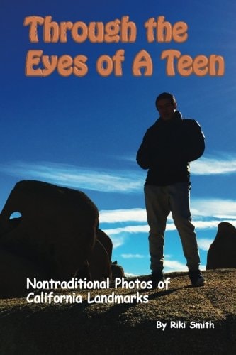 Through The Eyes of a Teen Nontraditional Photos of California Landmarks