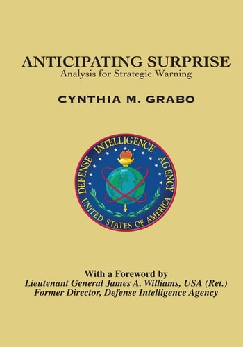 Anticipating Surprise Analysis for Strategic Warning