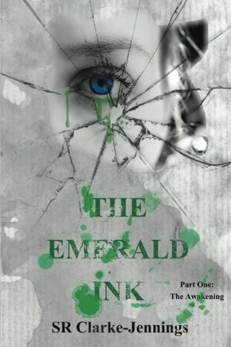 The Emerald Ink Part One-The Awakening