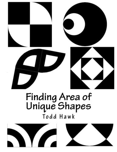 Finding Area of Unique Shapes Finding the Area of Unique Geometric Shapes