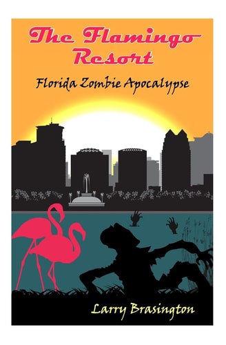 The Flamingo Resort Florida Zombie Apocalypse