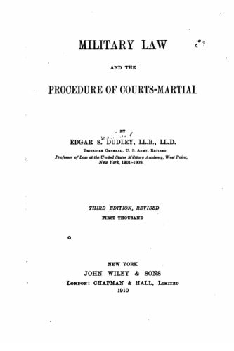 Military Law and the Procedure of Courts-Martial