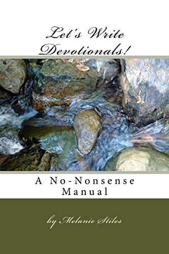 Let's Write Devotionals! A No-Nonsense Manual