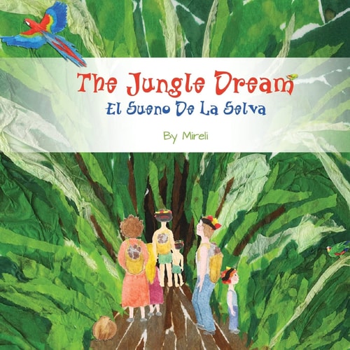 The Jungle Dream El Sueño De La Selva