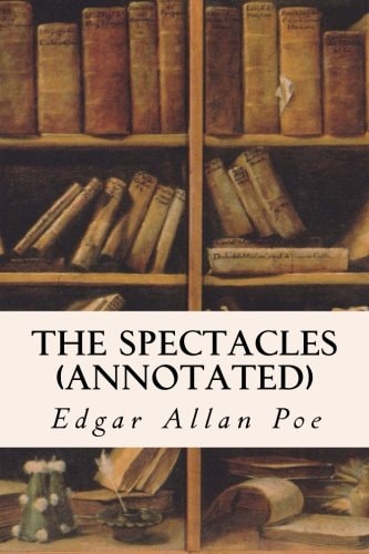 The Spectacles (annotated)