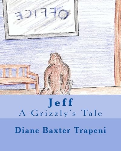 Jeff A Grizzly's Tale