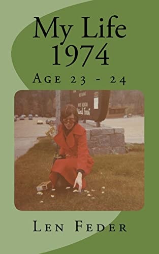 My Life 1974 Age 23 - 24