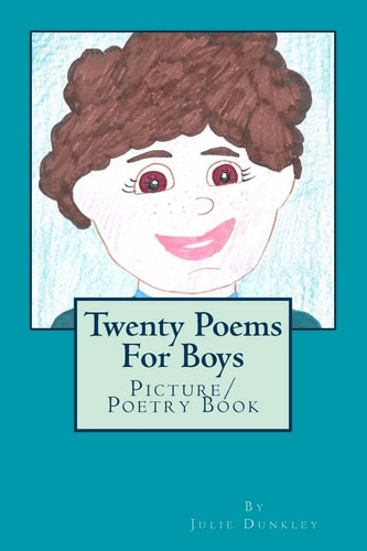 Twenty Poems For Boys Picture/ Poetry Book