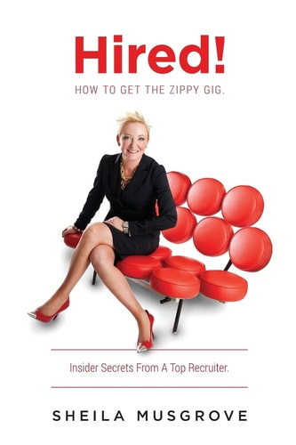 Hired! How To Get The Zippy Gig. Insider Secrets From A Top Recruiter.