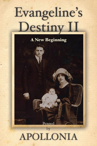 Evangeline's Destiny II A New Beginning